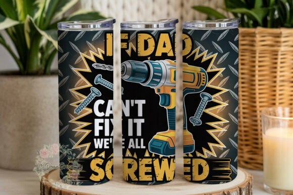 Dad Fix It Tool Humor 20oz Tumbler Wrap Graphics & Tumbler Wraps
