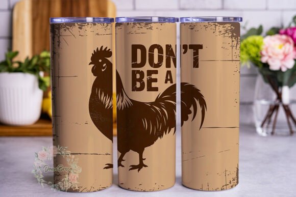 Distressed Rooster Humor Tumbler Wrap Graphics
