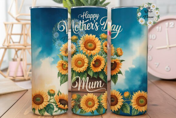 Happy Mother s Day Sunflowers Tumbler Graphics & Tumbler Wraps